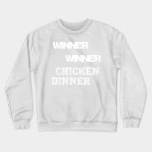 WWinner, Winner, Chicken Dinner | Thanksgiving 2021 #2 Crewneck Sweatshirt